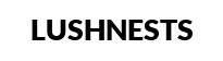 Lushnests